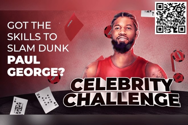 【WPT扑克】趣闻 | 与NBA球星保罗-乔治共同举办的全球扑克名人挑战赛今日拉开帷幕