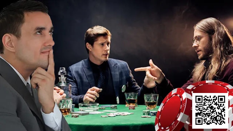 【WPT扑克】秘籍：我可以向谁进行价值下注？我可以向谁诈唬？