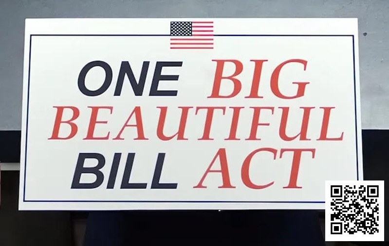 【WPT扑克】要变天了！《大漂亮法案》恐对美国扑克圈造成毁灭性打击