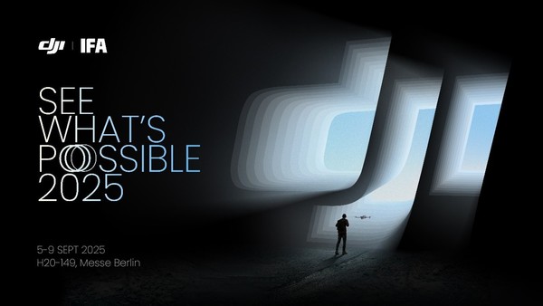 【WPT扑克】DJI大疆将携多款新品亮相IFA 2025柏林国际电子消费品展会